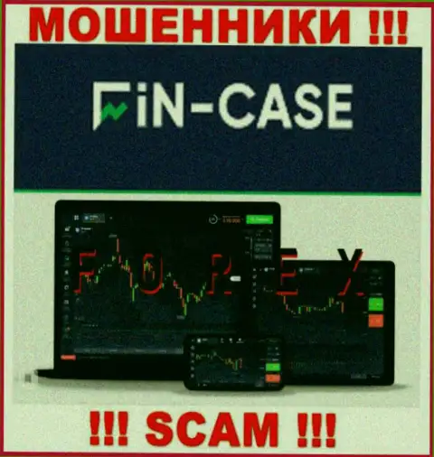Fin Case не вызывает доверия, Forex - это именно то, чем занимаются указанные махинаторы