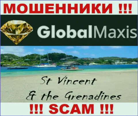 Организация ГлобалМаксис это internet мошенники, отсиживаются на территории Saint Vincent and the Grenadines, а это оффшорная зона