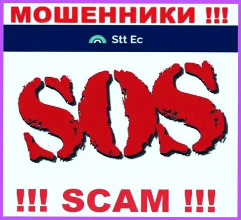 Нельзя оставлять internet шулеров STT EC безнаказанными - сражайтесь за свои денежные активы