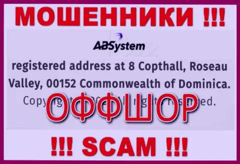 На веб-портале АБ Систем размещен адрес конторы - 8 Copthall, Roseau Valley, 00152, Commonwealth of Dominika, это оффшорная зона, будьте бдительны !