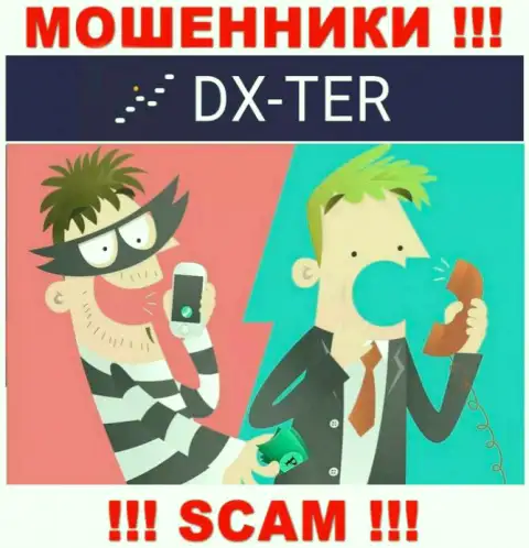 В конторе DX Ter обворовывают неопытных клиентов, склоняя отправлять деньги для оплаты комиссии и налоговых сборов