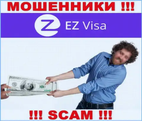 В конторе EZ Visa надувают доверчивых игроков, заставляя отправлять денежные средства для оплаты процентов и налога