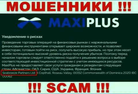 Юридическое лицо Maxi Plus - это Seabreeze Partners Ltd, такую инфу разместили мошенники у себя на веб-портале