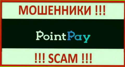 Point Pay - это SCAM !!! ОЧЕРЕДНОЙ АФЕРИСТ !!!