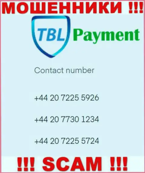 Мошенники из конторы TBL Payment, для раскручивания доверчивых людей на средства, используют не один номер телефона