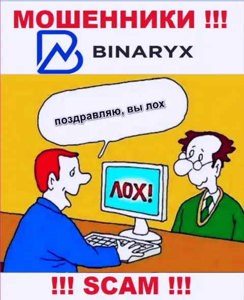 Binaryx - это ловушка для лохов, никому не рекомендуем работать с ними