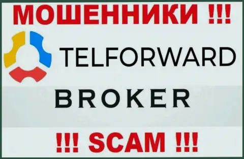Мошенники TelForward, орудуя в сфере Брокер, обувают людей