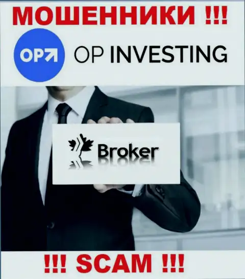 OP Investing обманывают доверчивых клиентов, действуя в области Брокер