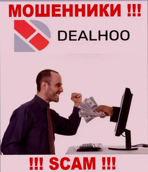 DealHoo - это internet-лохотронщики, которые подбивают людей совместно сотрудничать, в итоге надувают