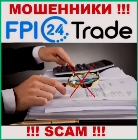 Не нужно работать с мошенниками FPI24 Trade, поскольку у них нет регулятора