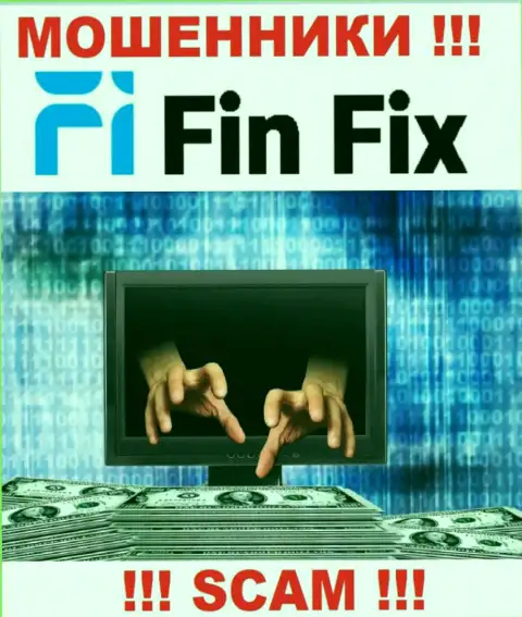 Абсолютно вся работа FinFix сводится к облапошиванию валютных игроков, так как это интернет-лохотронщики