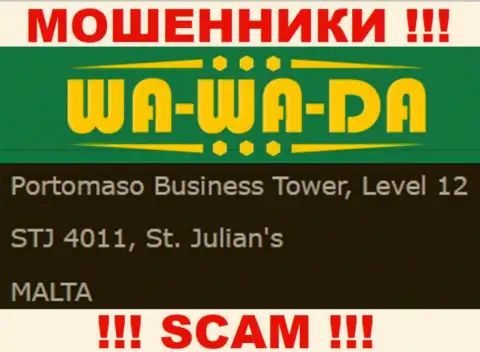 Оффшорное расположение Ва Ва Да - Portomaso Business Tower, Level 12 STJ 4011, St. Julian's, Malta, оттуда указанные internet-мошенники и прокручивают свои манипуляции