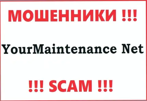 Your Maintenance - это МОШЕННИКИ !!! Работать довольно рискованно !!!