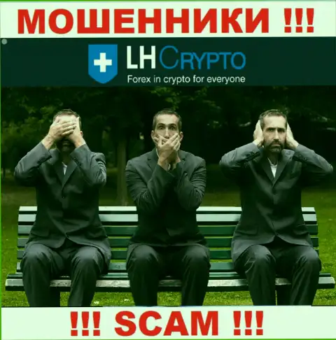 LH-Crypto Com - это стопроцентные ШУЛЕРА ! Контора не имеет регулятора и лицензии на свою работу