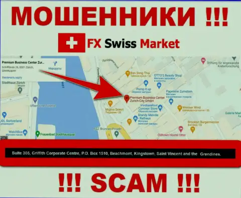 Организация FX-SwissMarket Com указывает на сайте, что расположены они в оффшорной зоне, по адресу - Suite 305, Griffith Corporate Centre, P.O. Box 1510,Beachmont Kingstown, Saint Vincent and the Grenadines