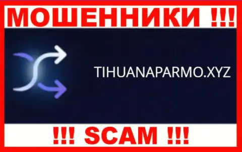TihuanaParmo - это МОШЕННИКИ ! SCAM !!!